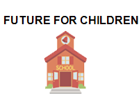 TRUNG TÂM FUTURE FOR CHILDREN
